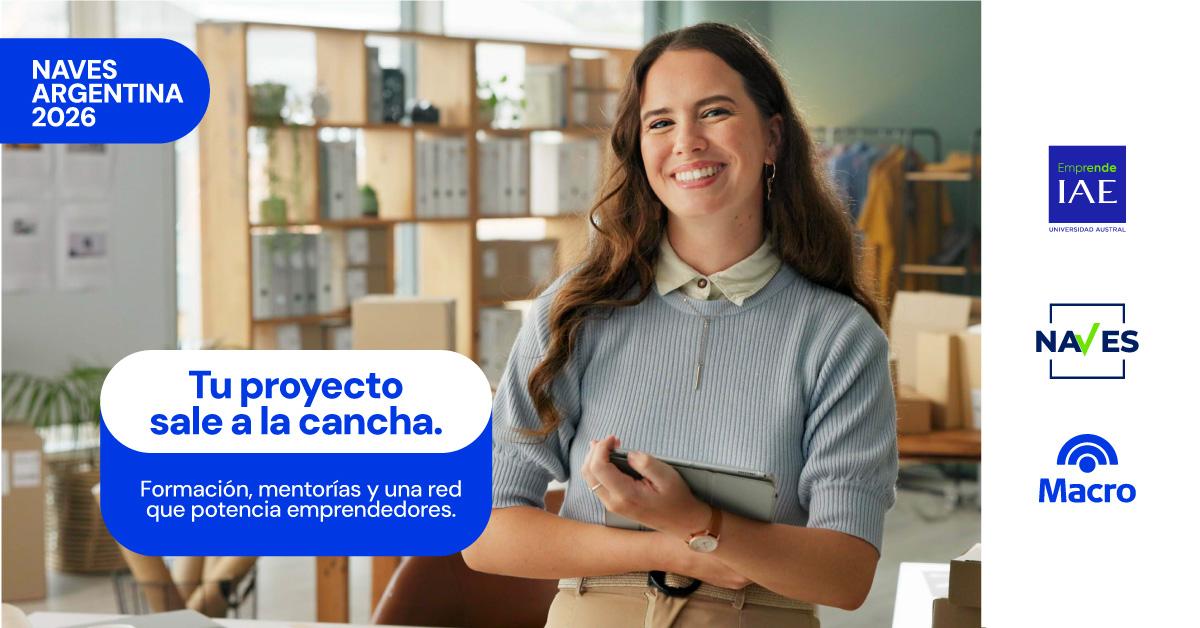 Abre convocatoria a Naves Argentina 2026, programa que impulsa emprendedores